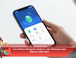 Cara iPhone Mengelola Aplikasi Latar Belakang Agar Baterai Lebih Awet