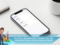Tips iPhone Mengoptimalkan Tampilan Teks Agar Lebih Mudah Dibaca Seharian Nyaman Optimal